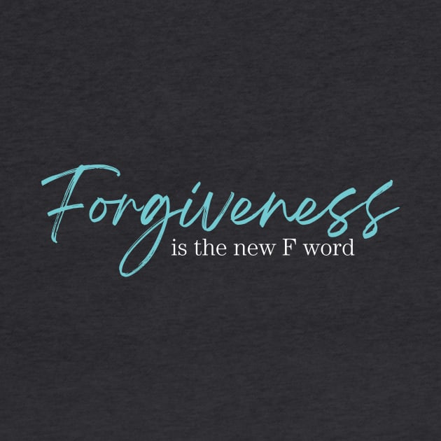 Forgiveness is the new F word by Heal for Real Shop